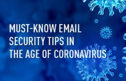 Must-know email security tips in age of coronavirus
