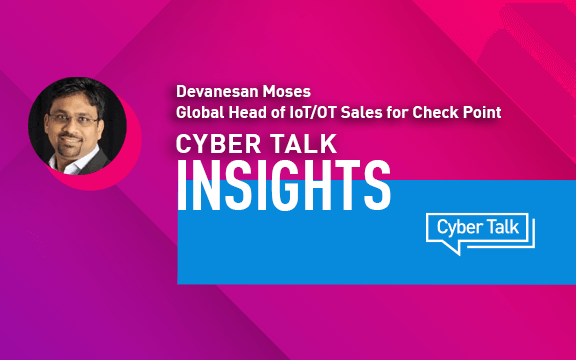 Devanesan Moses, Global Head of IoT/OT Sales, Check Point Software