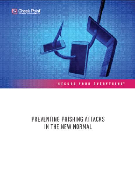 Preventing Phishing in the New Normal Whitepaper