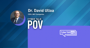 Dr. David Ulloa, CISO IMC Companies