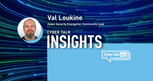 Val Loukine, Cyber Security Evangelist, Community Lead, Check Point Software