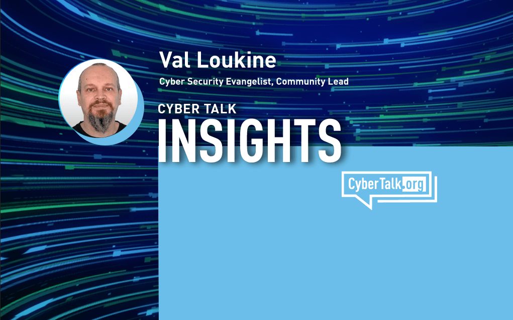 Val Loukine, Cyber Security Evangelist, Community Lead, Check Point Software