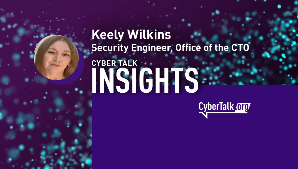 Keely Wilkins, Security Engineer, Office of the CTO