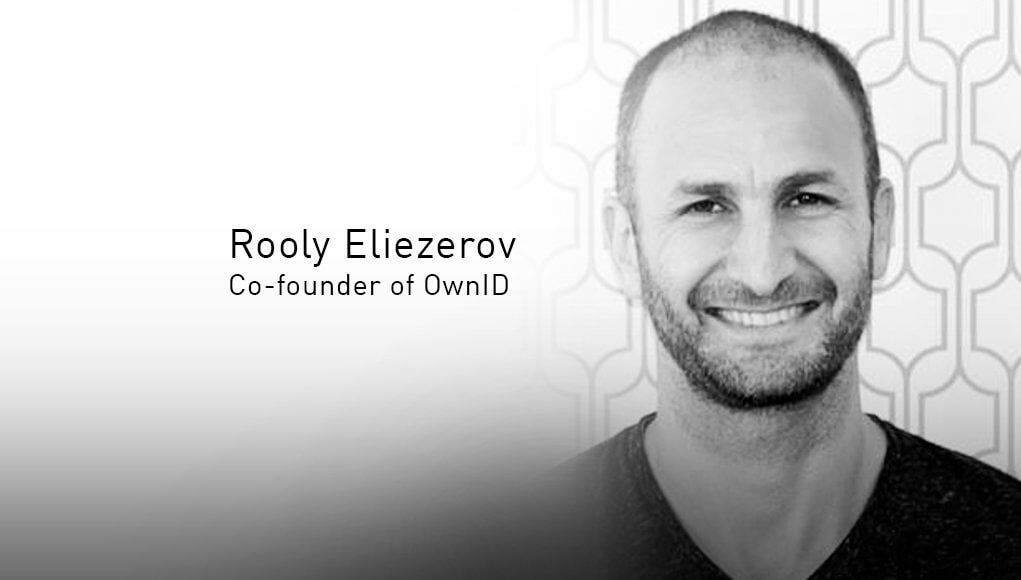 Rooly Eliezerov, Gigya and OwnID Co-Founder