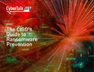 CISO's Guide to Ransomware Prevention_image