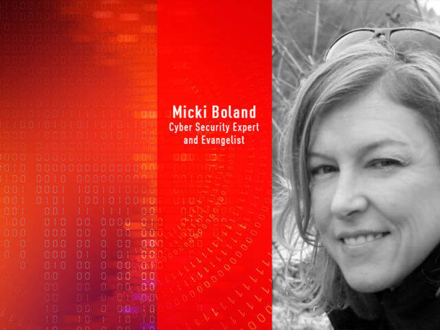 Micki_Boland_Cybersecurity Expert and Evangelist