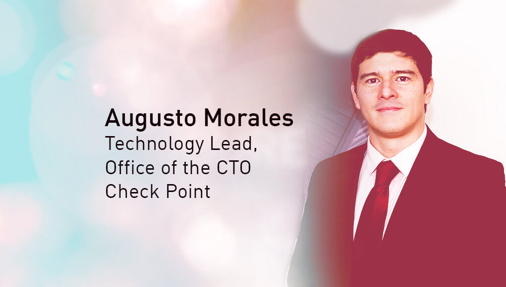 Augusto Morales, Technology Lead, Office of the CTO, Check Point Software