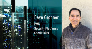 Dave Gronner, PMM Security Platforms, Check Point