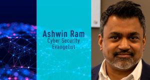 Ashwin Ram, Cyber Security Evangelist