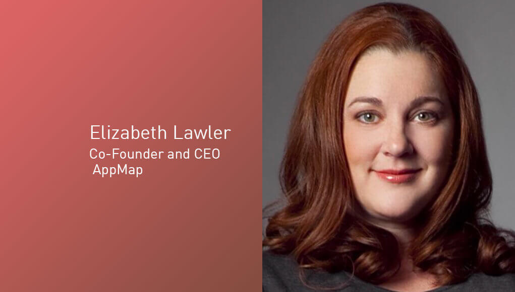 Elizabeth Lawler, Co-Founder and CEO, AppMap