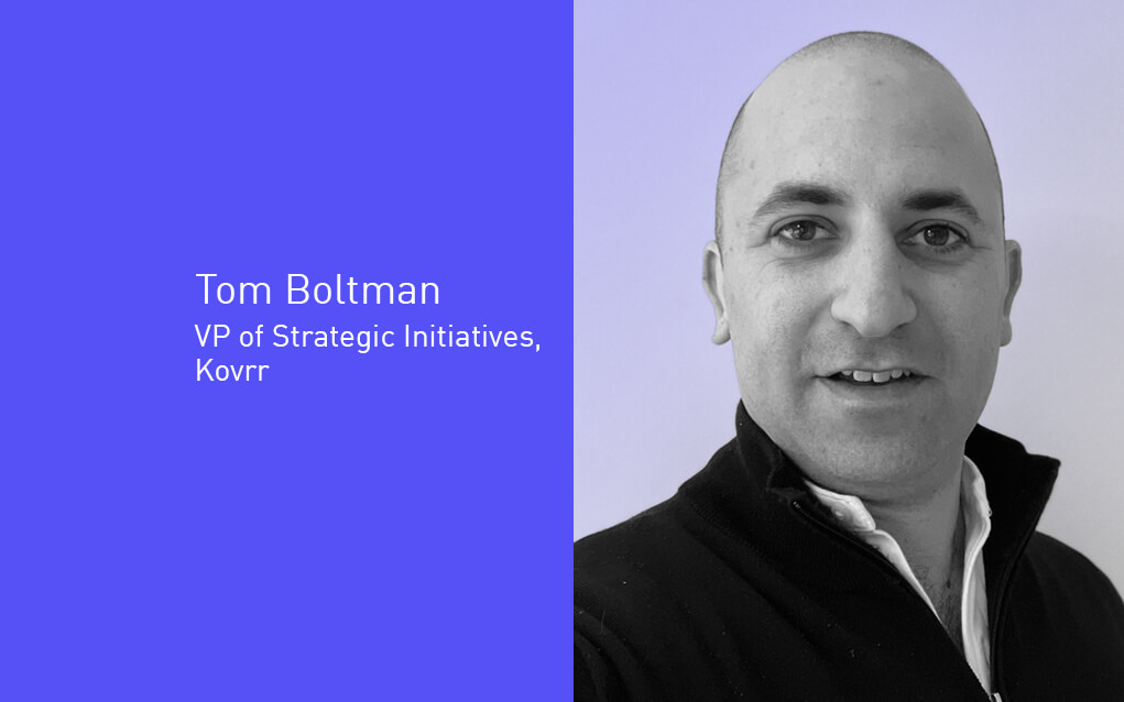Tom Boltman, VP of Strategic Initiatives, Kovrr