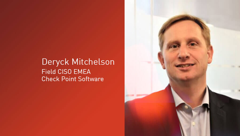 Deryck Mitchelson, Field CISO EMEA, Check Point Software