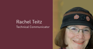 Rachel Teitz, Technical Communicator