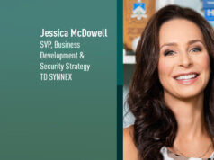 Jessica McDowell, SVP Business Development and Security Strategy TD SYNNEX