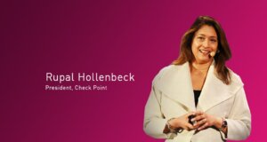 President, Check Point, Rupal Hollenbeck