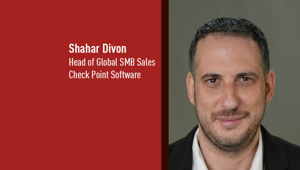 Shahar Divon, Head of Global SMB Sales, Check Point Software