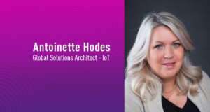 Antoinette Hodes, Global Solutions Architect - IoT