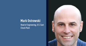 Mark Ostrowski, Head of Engineering, U.S. East, Check Point