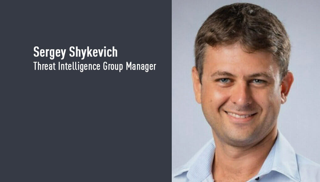 Sergey Shykevich, Threat Intelligence Group Manager, Check Point