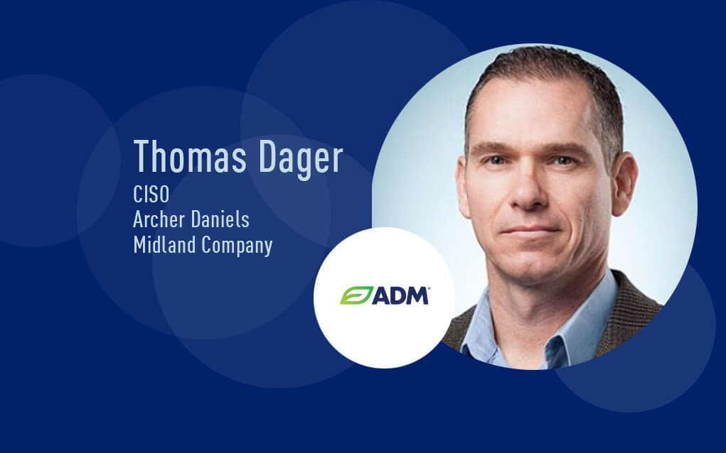 Thomas Dager, CISO, ADM