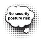 No security posture risk