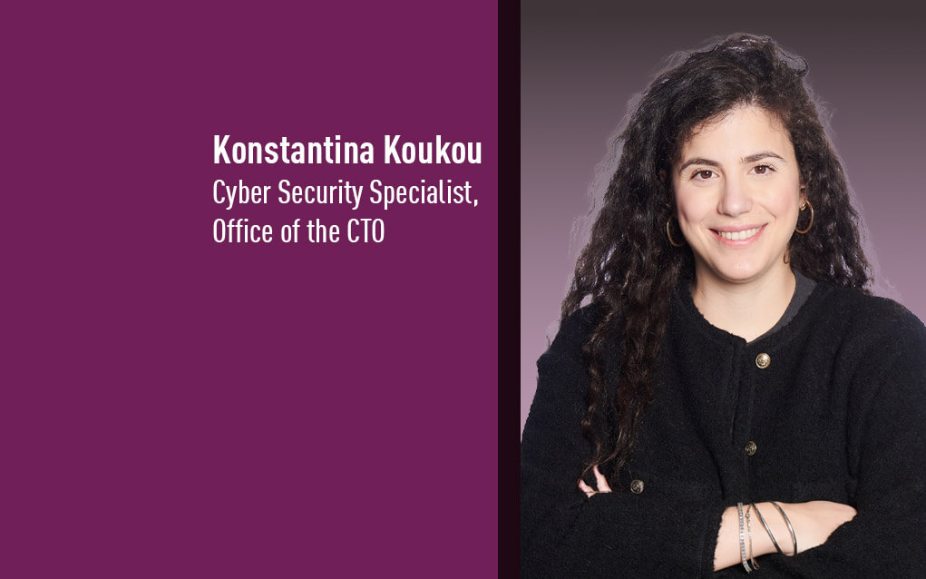 Konstantina Koukou, Cyber Security Specialist, Office of the CTO