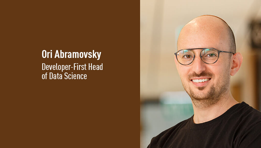 Ori Abramovsky, Developer-First Head of Data Science