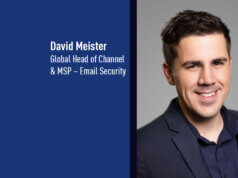 David Meister, Global Head of Channel and MSP -Email Security